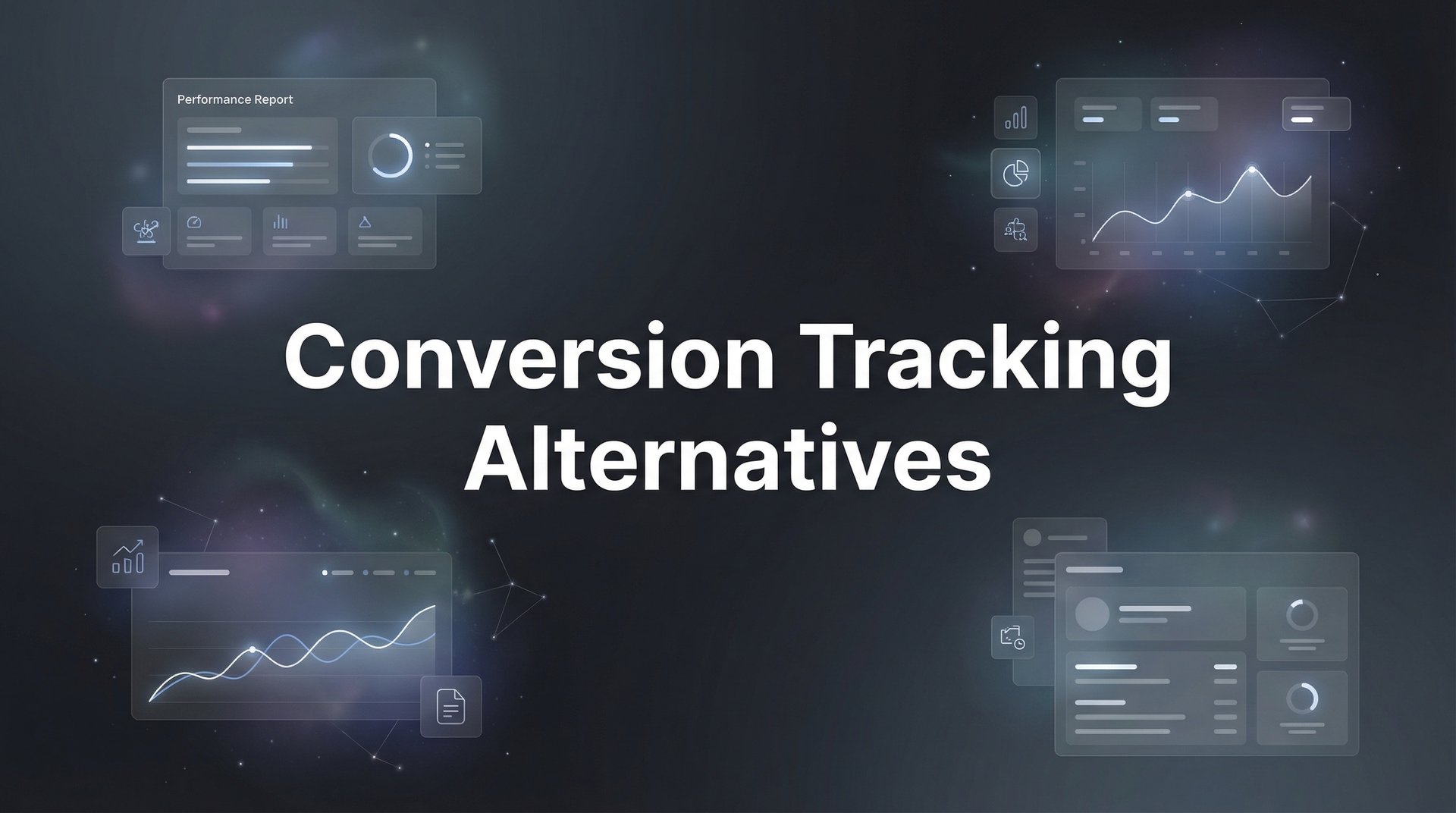 7 Conversion Tracking Alternatives That Work in 2026