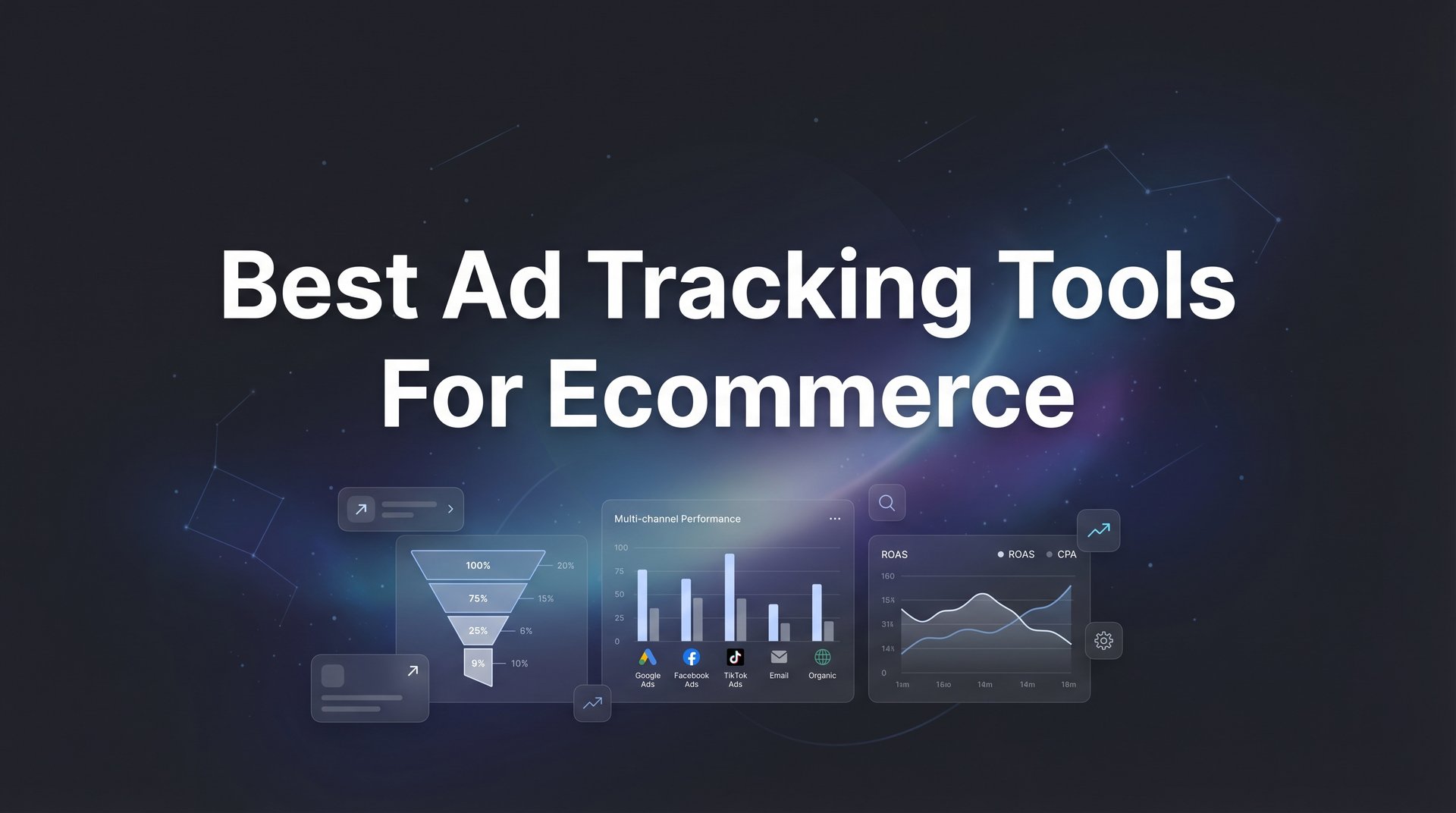 Best Ad Tracking Tools For Ecommerce: 2026 Guide Tips