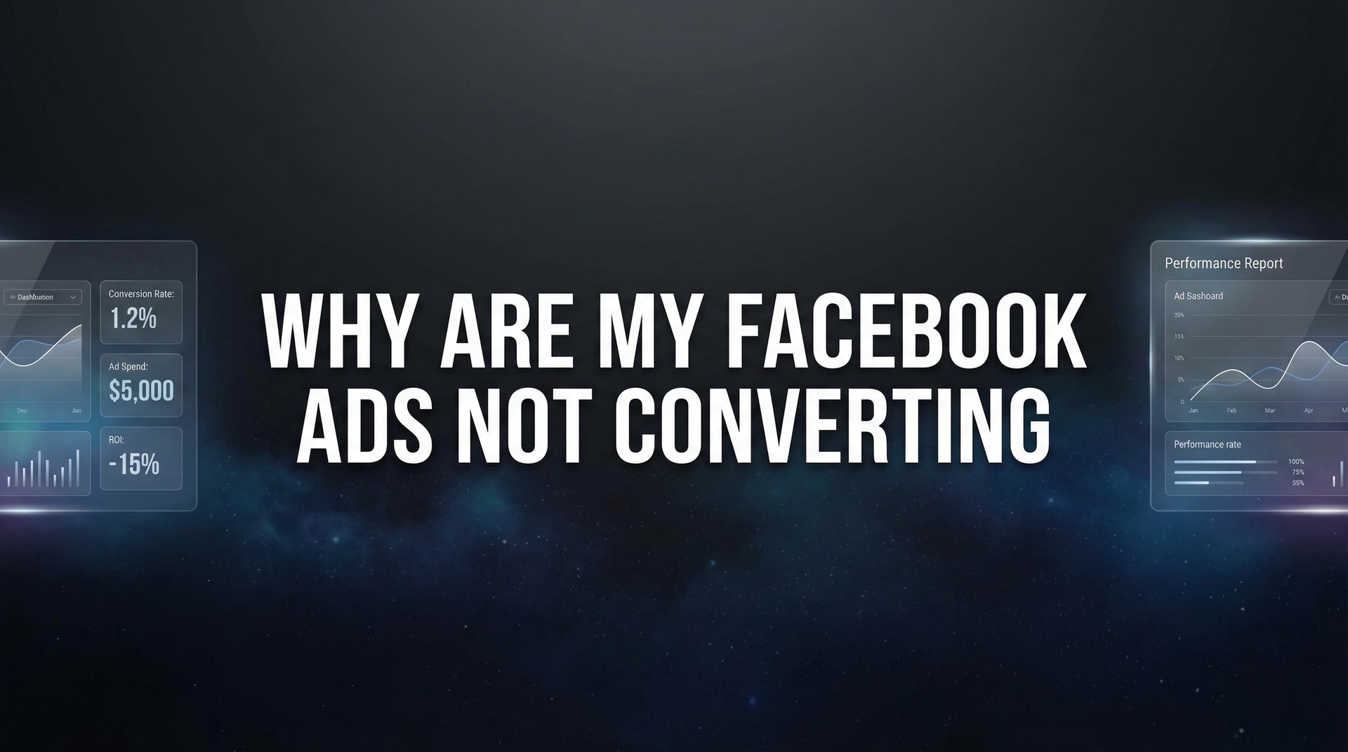 Why Are My Facebook Ads Not Converting? 7 Key Fixes