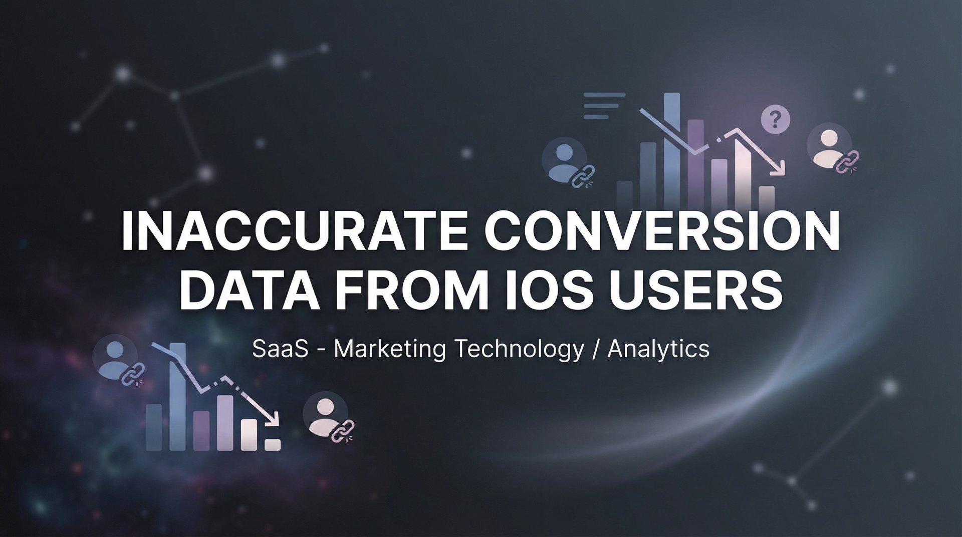 Fix Inaccurate Conversion Data From Ios Users: 7 Tips