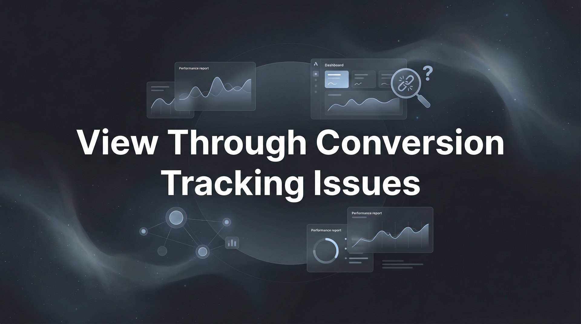 Fix View Through Conversion Tracking Issues Today Tips