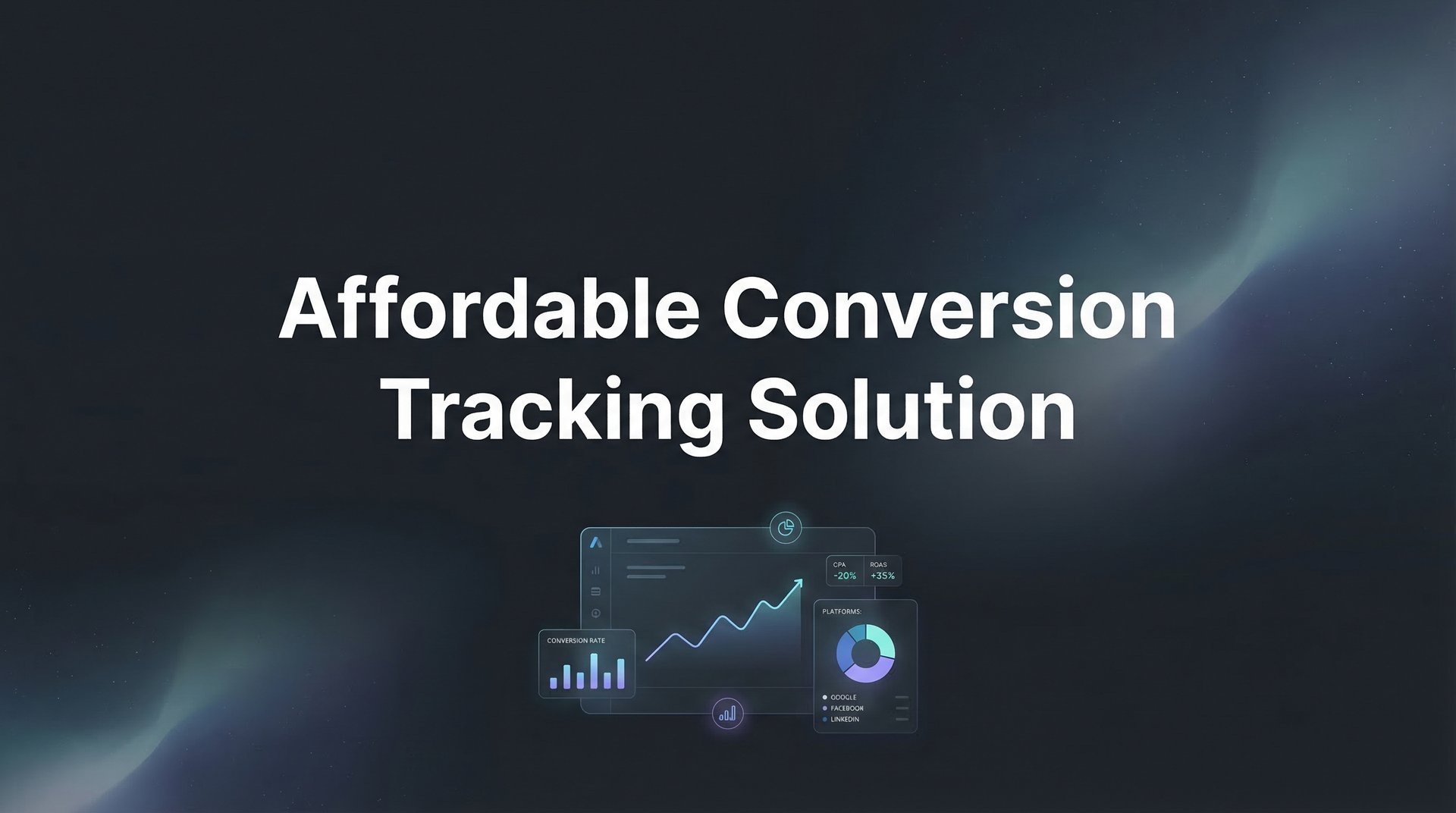 9 Best Affordable Conversion Tracking Solutions 2026