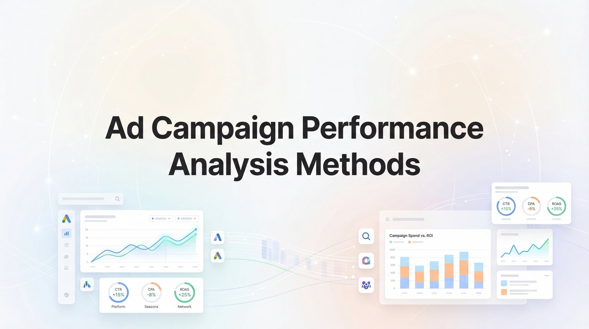 Ad Campaign Performance Analysis Methods: 7 Proven Tips