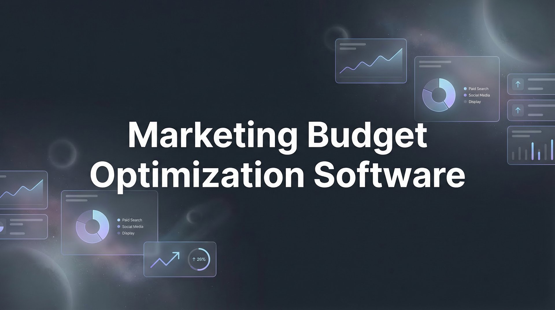 9 Best Marketing Budget Optimization Software Tools