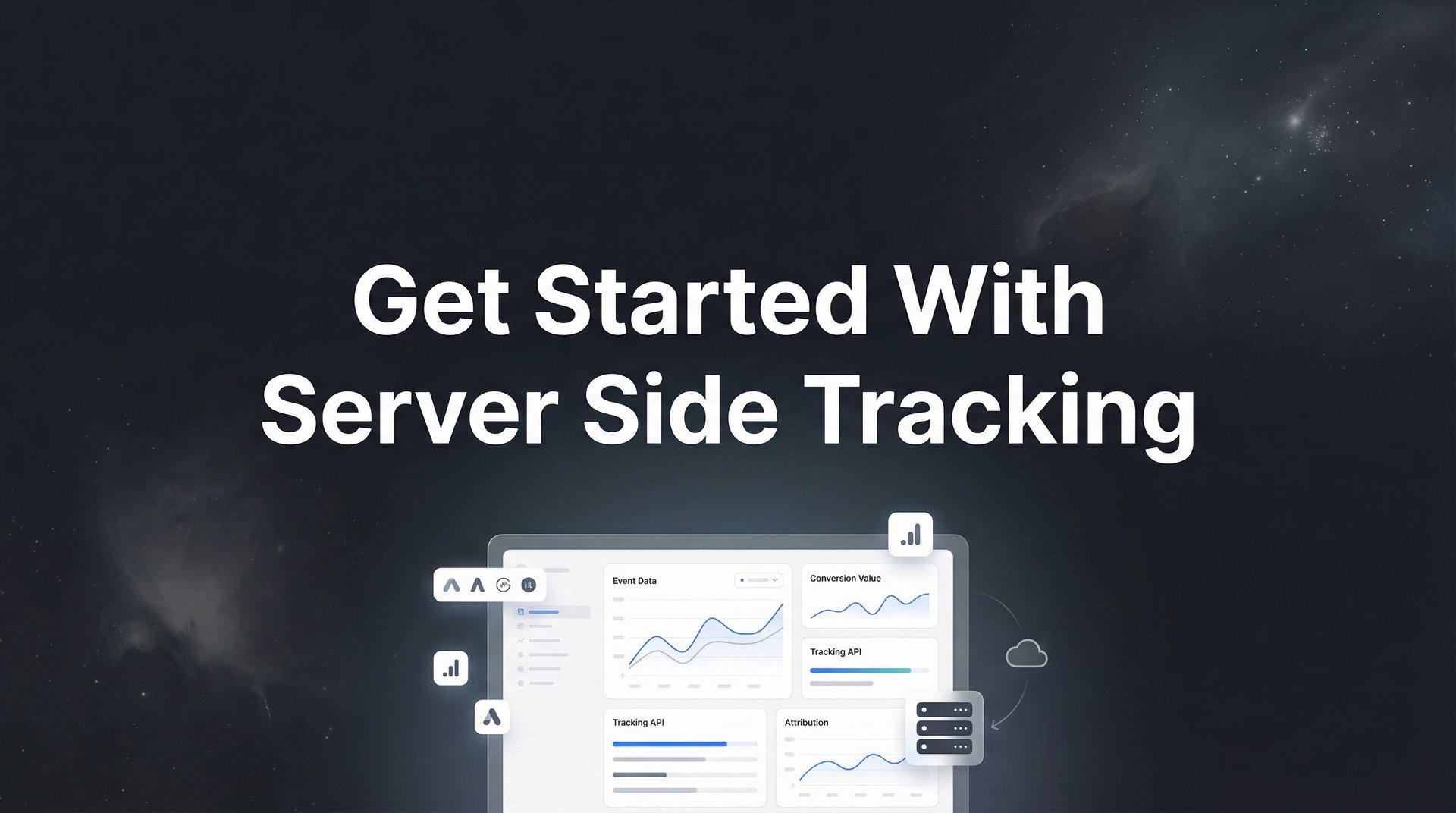 Get Started With Server Side Tracking: 2026 Guide!