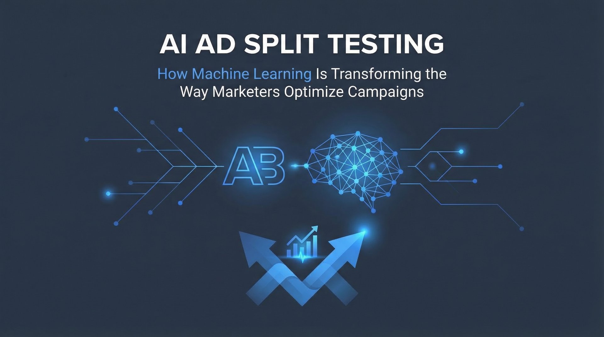 AI Ad Split Testing: Complete Guide & Best Tips 2026
