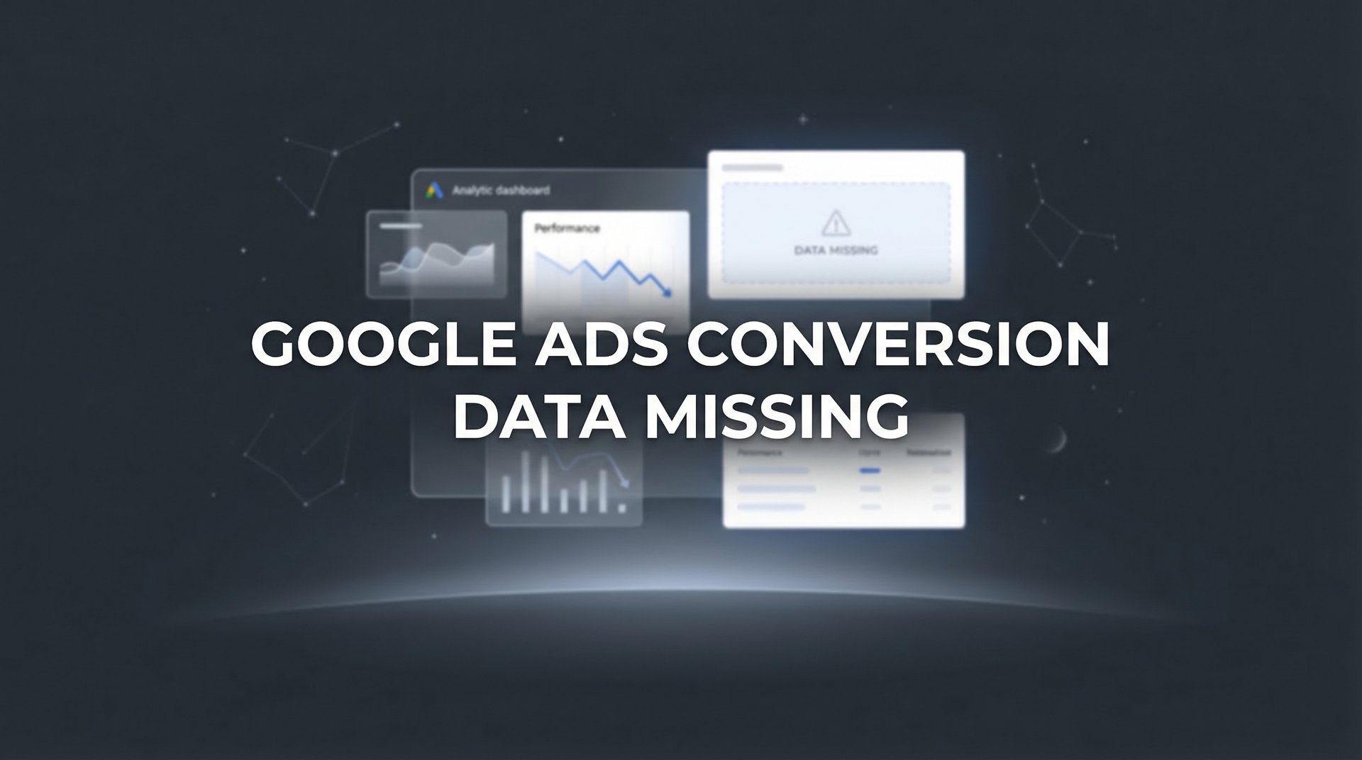 Google Ads Conversion Data Missing: Complete Fix Guide
