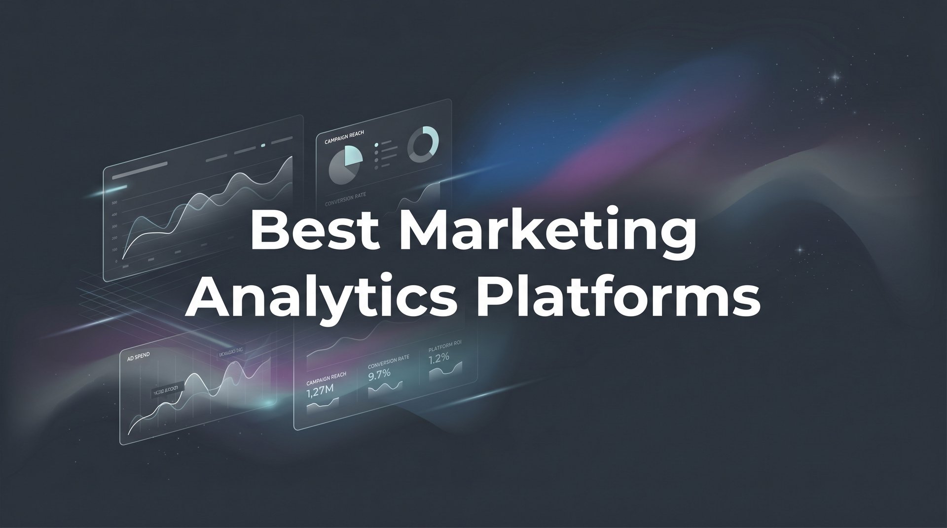 Best Marketing Analytics Platforms for 2026 Strategy